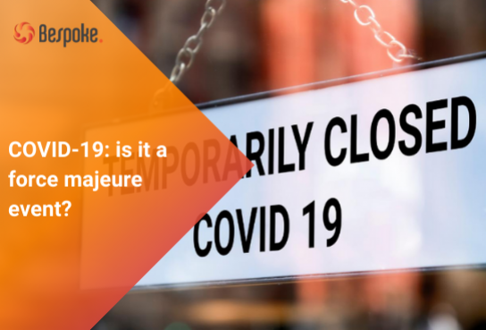 COVID-19: is it a force majeure event?