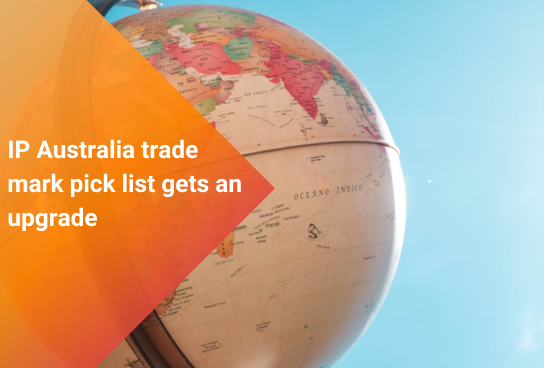 IP Australia trade mark pick list gets an upgrade
