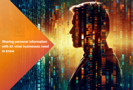 Sharing personal information with AI: what businesses need to know